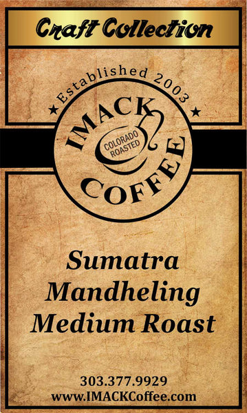 Sumatra Mandheling - Medium Roast